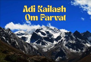 Adi Kailesh & Om Parvat